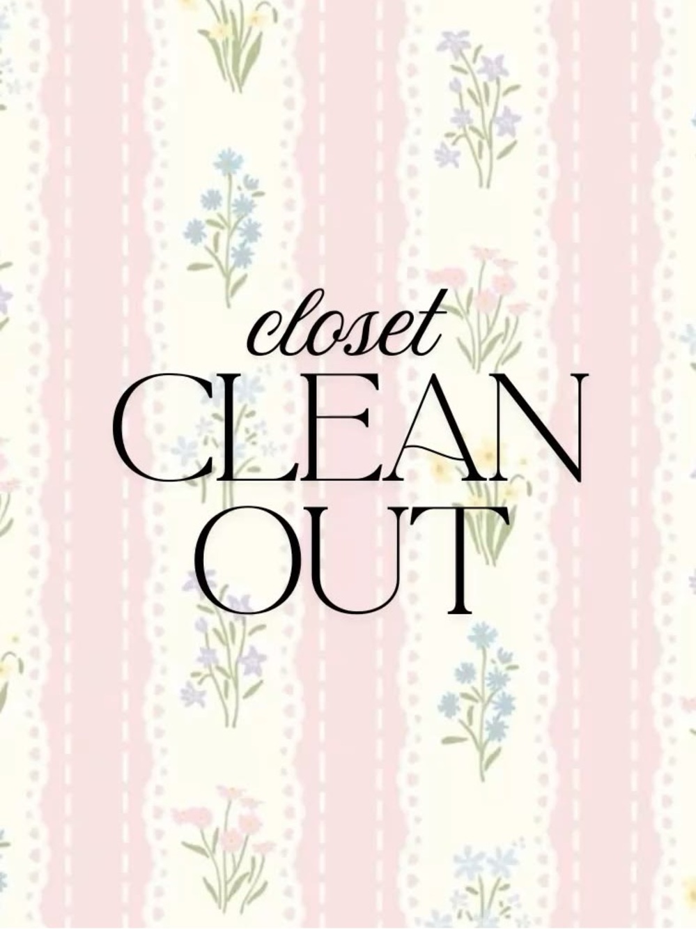 Closet Clean out